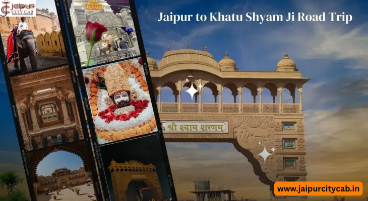 Jaipur to Khatu Road Trip