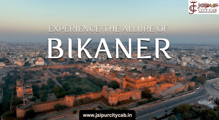 Bikaner – Desert Heritage City